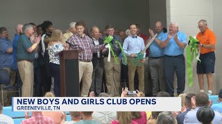 Boys and Girls Club of Greeneville and Greene County opens