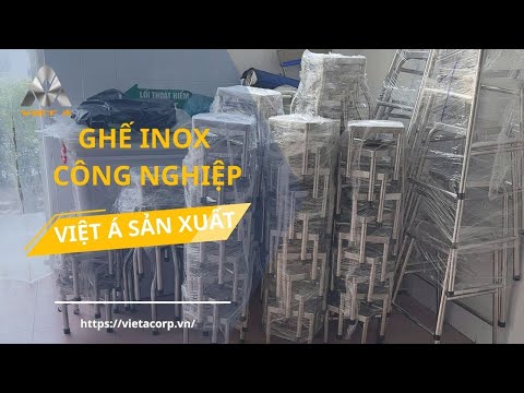 GHẾ INOX CÔNG NGHIỆP - VIỆT Á SẢN XUẤT