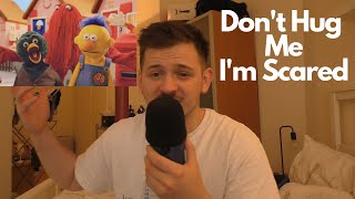 asmr Don't Hug Me I'm Scared ramble