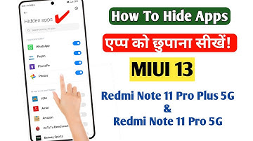 Redmi Note 11 Pro Plus: How To Hide Apps| MIUI 13 Feature Hide Any App