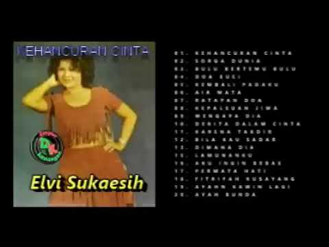 ELVI SUKAESIH   KEHANCURAN CINTA 1
