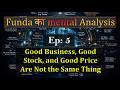 Good Business, Good Stock, and Good Price Are Not the Same Thing | Ep 5/120
