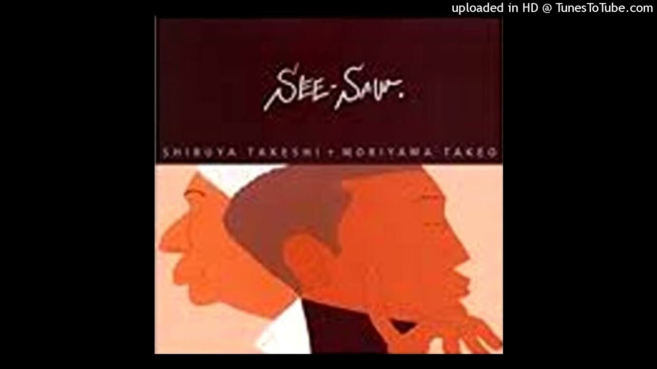 JAZZ PIANO ☆ 渋谷毅＋森山威男 ♪ Hush-A Bye ♪ 2001年 ☆ - YouTube