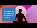 Meditation and Psychotherapy: Working with Hostility