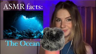 ASMR Facts - The Ocean 🌊 🐋💤 (whispered)
