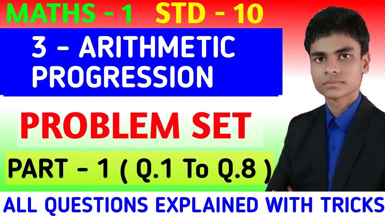 Problem set 3 | Maths - 1 | 3 - Arithmetic progression | STD 10 | Q.1 ...