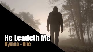Video thumbnail of "He Leadeth Me - Piano Instrumental"