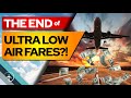 Is this the DEATH of Low-cost flights?!