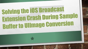 Solving the iOS Broadcast Extension Crash During Sample Buffer to UIImage Conversion