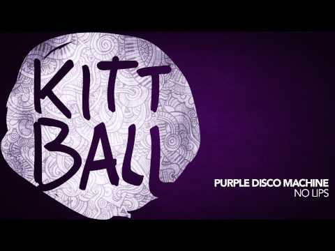 Putar No Lips - Purple Disco Machine