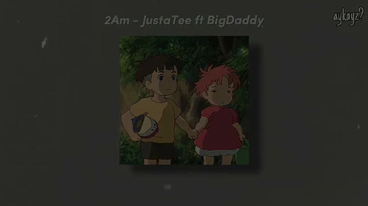 [One Hour] - 2AM - JustaTee ft BigDaddy