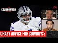 Nick Wright's "controversial" advice for the Cowboys after beating Pats | The Colin Cowherd Podcast