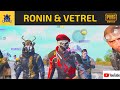 VETREL & RONIN | PUBG MOBILE