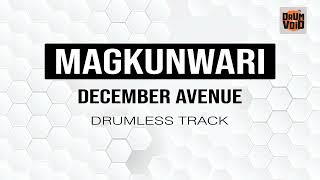 December Avenue - Magkunwari Di Man Tayo Drumless Track