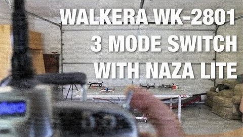 DJI NAZA Lite 3 Flight Modes with Walkera WK-2801 - GPS Attitude, Failsafe, and Manual Mode