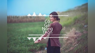 Cô Gái Nông Thôn - Lynk Lee ft. NQP (Offical MV)