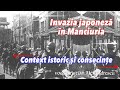 Invazia Japoneza in Manciuria * Context Istoric Si Consecinte