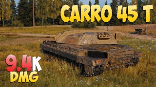 Carro 45 t - 5 Kills 9.4K DMG - Demanding! - World Of Tanks