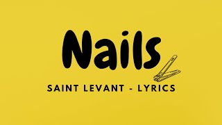 Saint Levant - Nails Lyrics 