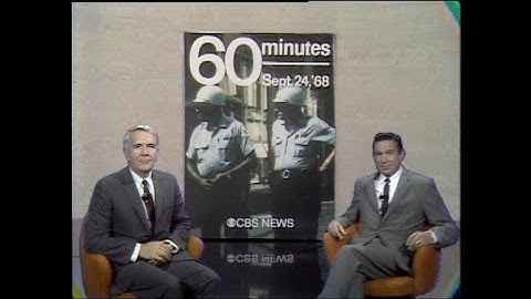 1968 opener for 60 Minutes, "a kind of a magazine for television"