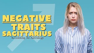 The Negative Personality Traits Of The Sagittarius Zodiac Sign (According To Astrology)