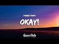 Forrest Frank - OKAY! (Lyrics)