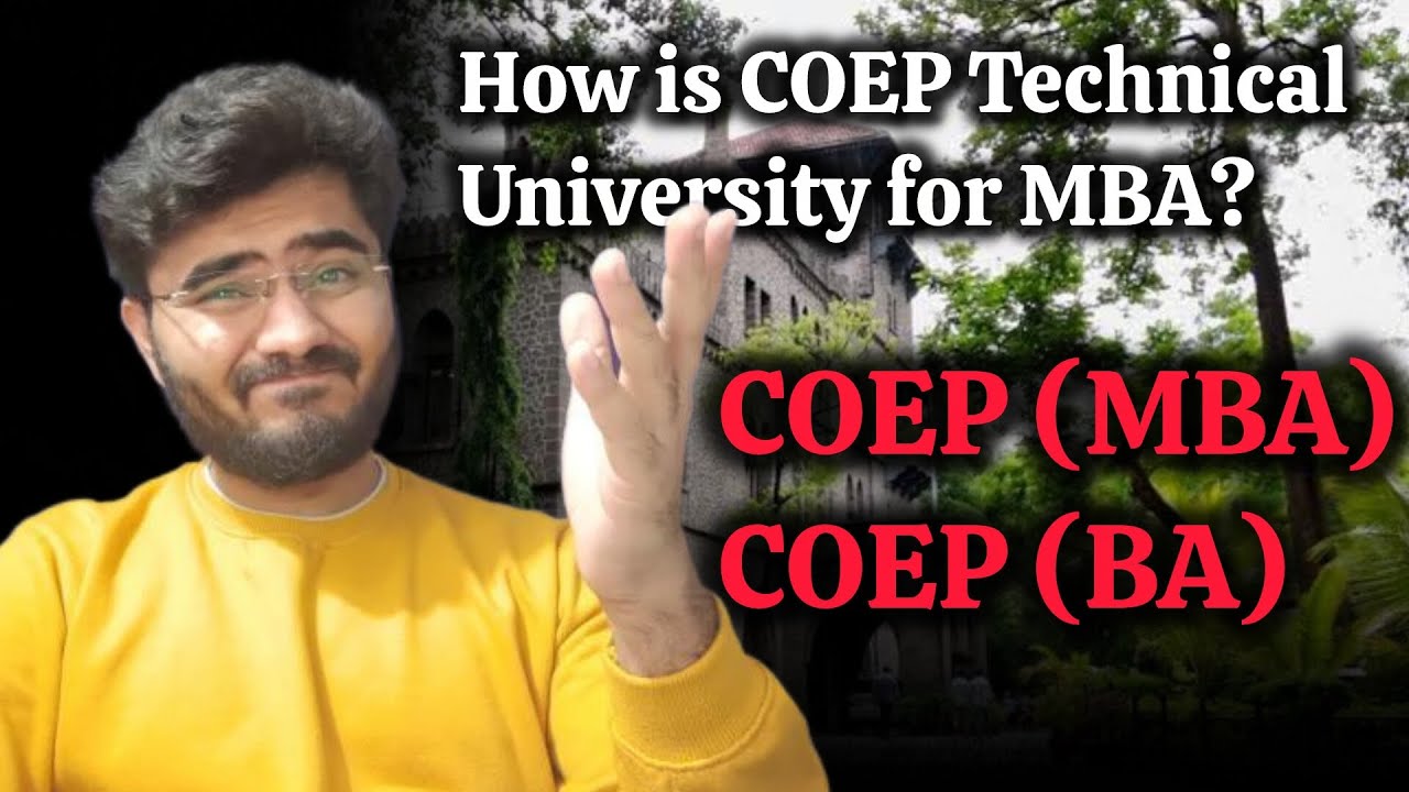 COEP Technical University MBA Review 2025 | COEP (MBA) vs COEP (BA) | Placements, Fees, ROI