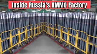 Inside Russia's AMMO Factory: Manufacturing Tanks, Artillery and Mortar Shells for the Russian Army.