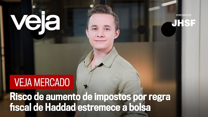 VEJA Mercado | Risco de aumento de impostos por regra fiscal de Haddad estremece a bolsa