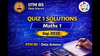 Maths 1 Quiz 1 – Detailed Solutions | Sep 2025 | IITM BS Data Science