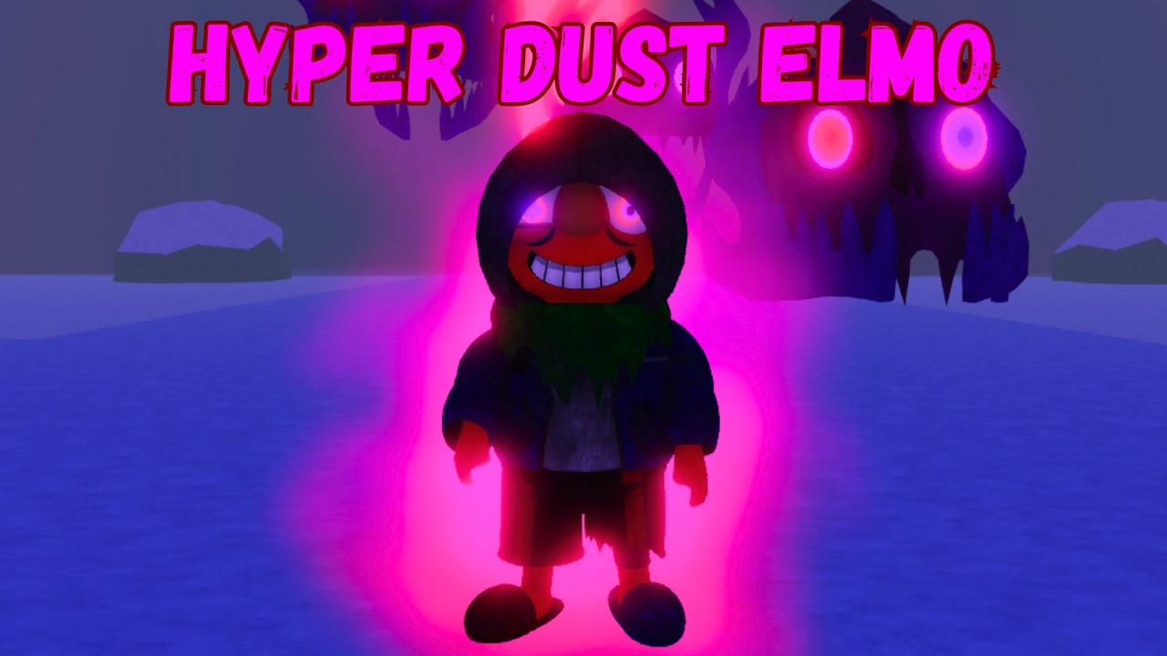 HYPER DUST ELMO Showcase Dusted Worldlines