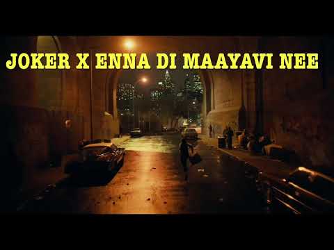 Joker X Ennadi Maayavi Nee