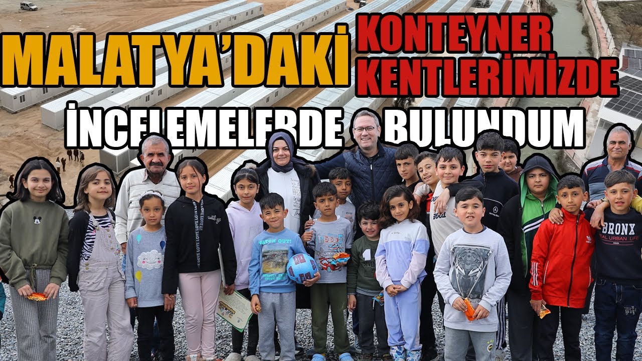 MALATYA’DAKİ KONTEYNER KENTLERİMİZDE YAŞAM BAŞLADI