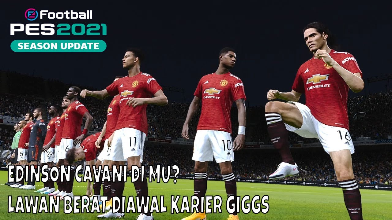 CAVANI DI MU? | WALKTROUGH PES 2021 MANCHESTER UNITED EPS  