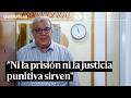 Jesús Bel, cura de la cárcel que visitará el Papa “Ni la prisión ni la justicia punitiva sirven"
