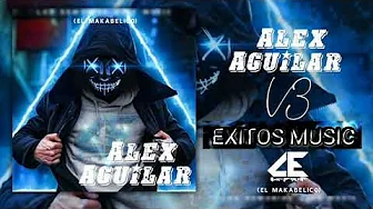 El Alex Aguilar V3 - El Makabelico (El Comando Exclusivo_) 2020 e s t u d i o El Alex Aguilar V3 - El Makabelico (El Comando Exclusivo_) 2020 e s t u d i o