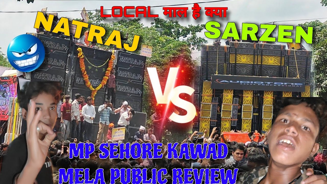 Natraj Dj Vs Dj Sarzen Who Will Win 🏆|| Public Review 💥|| Mp Sehore Kawad Yatra 2025 || 