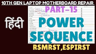 Power Sequence and Reset Signals in 10th Gen Motherboard || Laptop Chip Level Repair Course