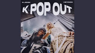 Download Lagu K Pop Out (Remix)