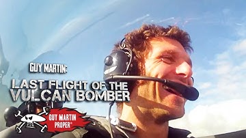 Experiencing Vulcan From The Skies - Last Flight of the Vulcan Bomber | Guy Martin Proper