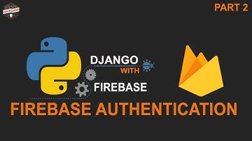 Python Django with Google Firebase Authentication - SignIn Alert, Request Session, Logout #pyrebase