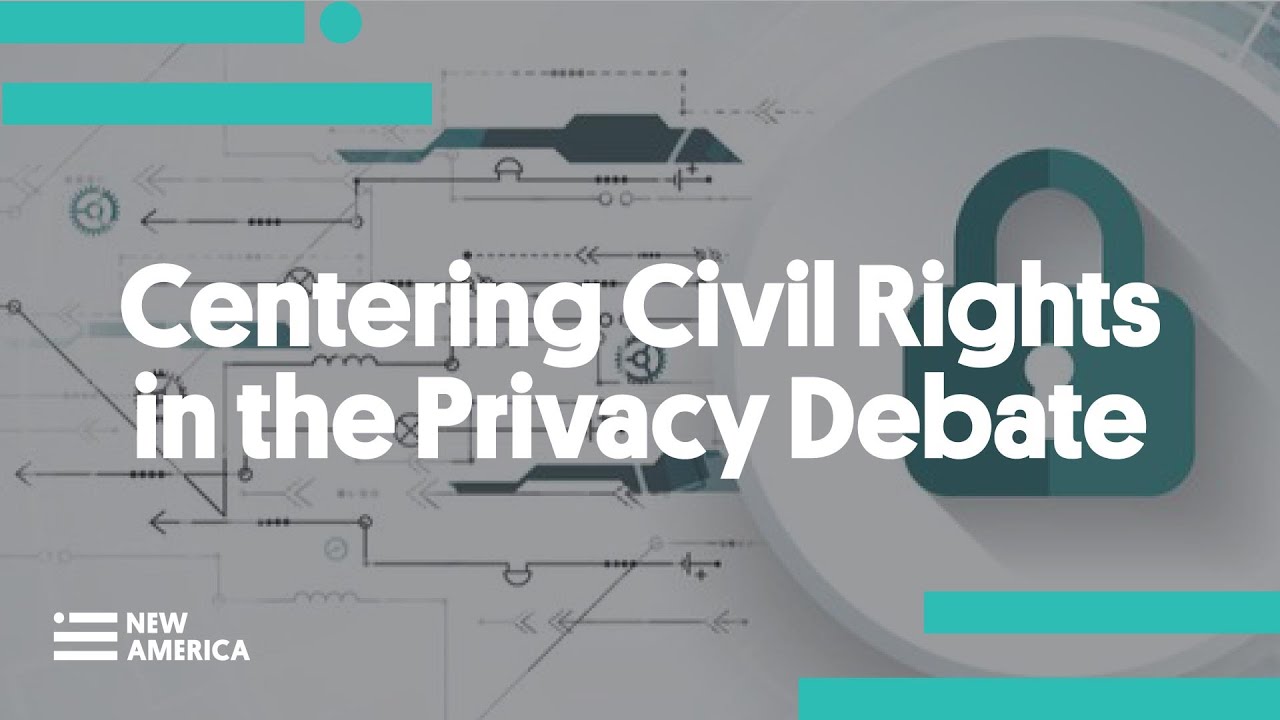 education film Centering Civil Rights in the Privacy Debate