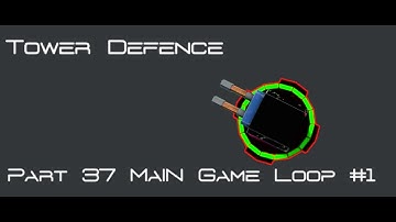 Unity 3D Tutorial Make a Tower Defence Game ( Main Game Loop/ Update ) PART 1 of 2