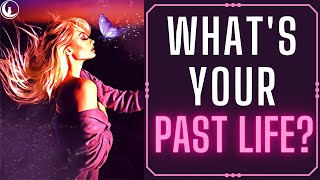 What's your PAST LIFE like? / Personality Test Personality Quiz