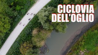 CICLOVIA DEL FIUME OGLIO: 50km PER TUTTI, TRA CULTURA e SAPORI!