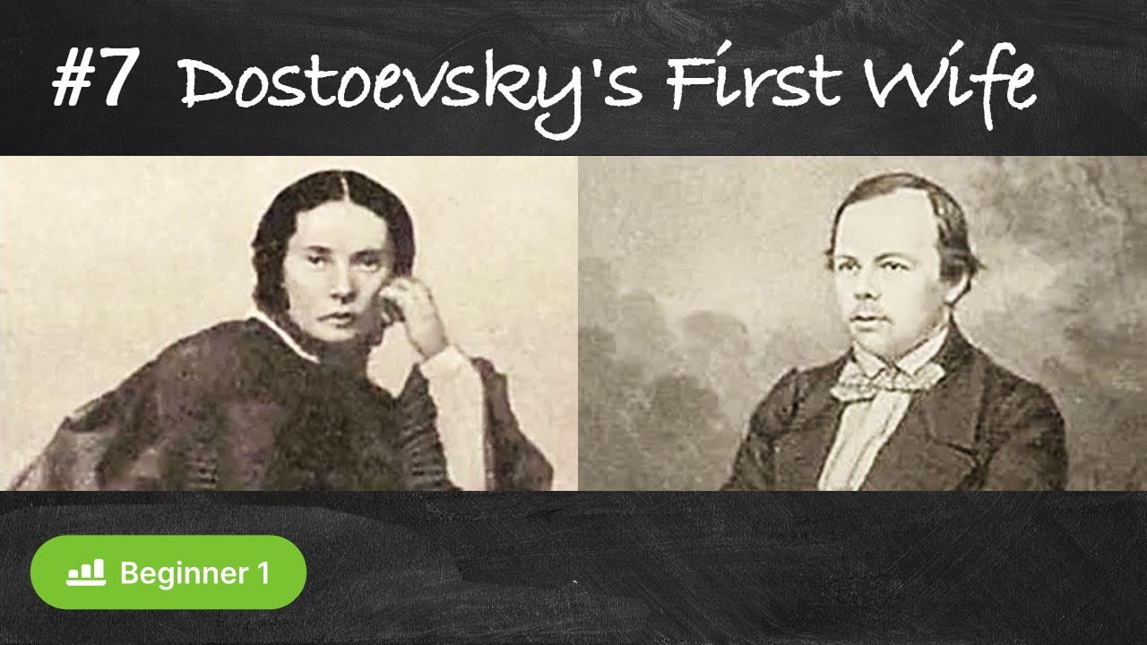 7 Dostoevsky s First Wife Biography Of Russian Writers In Easy 7-dostoevsky-s-first-wife-biography-of-russian-writers-in-easy