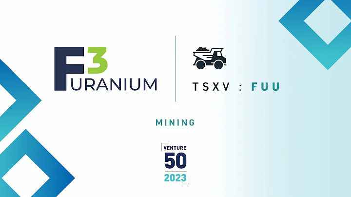 F3 Uranium Corp. (TSXV:FUU) | 2023 TSX Venture 50™