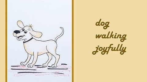 dog walking joyfully | original audio tutorials #satisfying #creativeart #drawingforbeginners