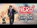 Nerd³ Challenges! Evil Cars! Saints Row 2