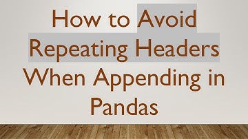 How to Avoid Repeating Headers When Appending in Pandas